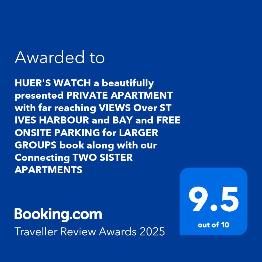 Huer'S Watch A Beautifully Presented Private Apartment With Far Reaching Views Over St Ives Harbour And Bay And Free Onsite Parking For Larger Groups Book Along With Our Connecting Two Sister Apartments Zewnętrze zdjęcie